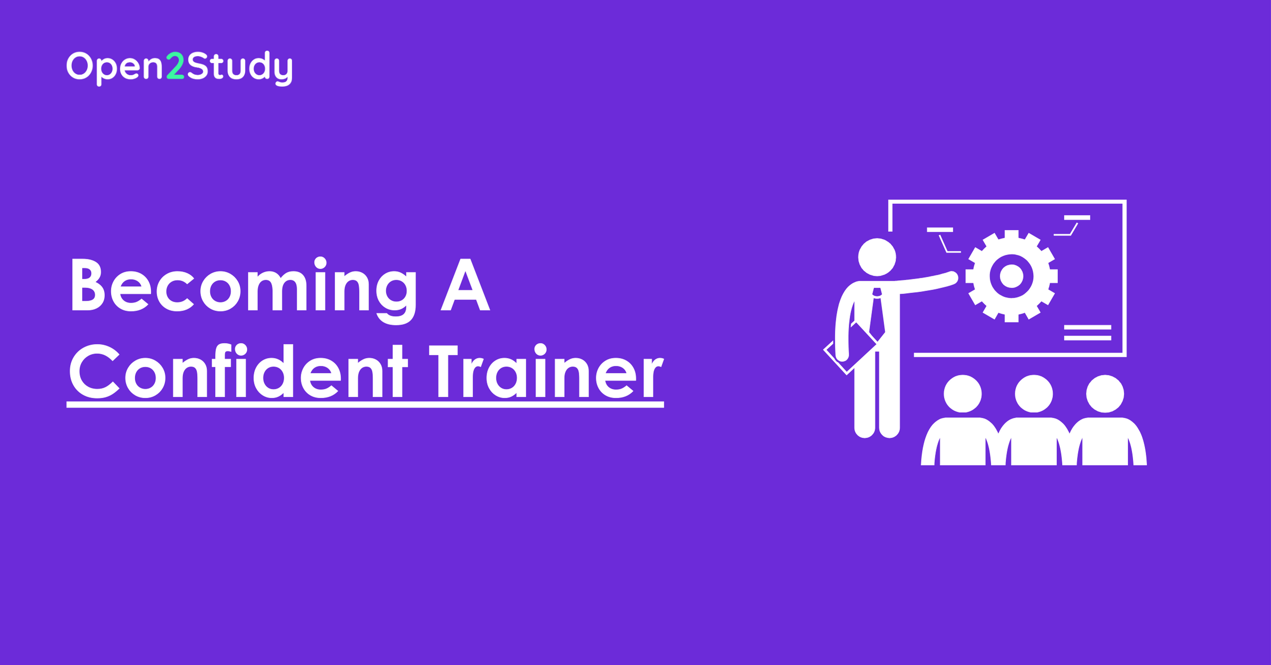 Becoming Confident Trainer