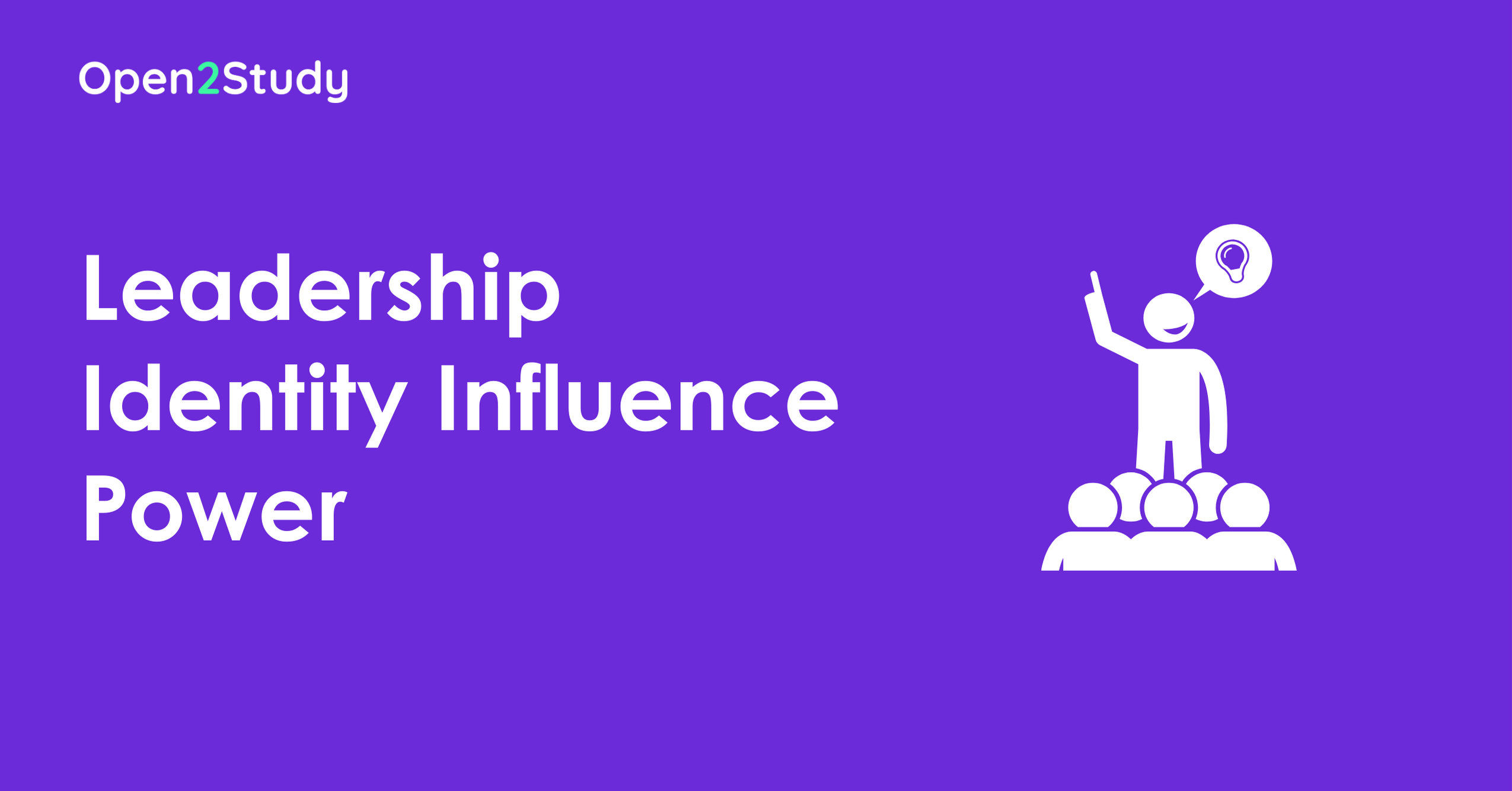 Leadership-Identity-Influence-Power